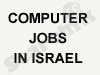 Computer Jobs in Israel 