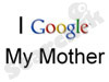 I Google My Mother 