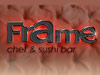 Frame - Chef & Sushi Bar 