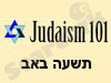 Judaism 101- תשעה באב 