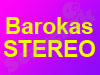 Barokas Stereo 