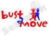 Bust a move 