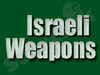 Israeli Weapons 