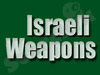 Israeli Weapons