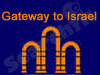 Gateway to Israel