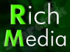 RICH MEDIA