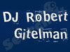 Dj Robert Gitelman