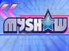 MY SHOW