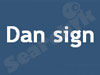 Dan Sign