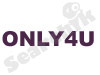 ONLY 4 U
