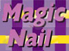 Magic Nail 