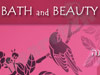 BATH and BEAUTY  