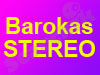 Barokas Stereo